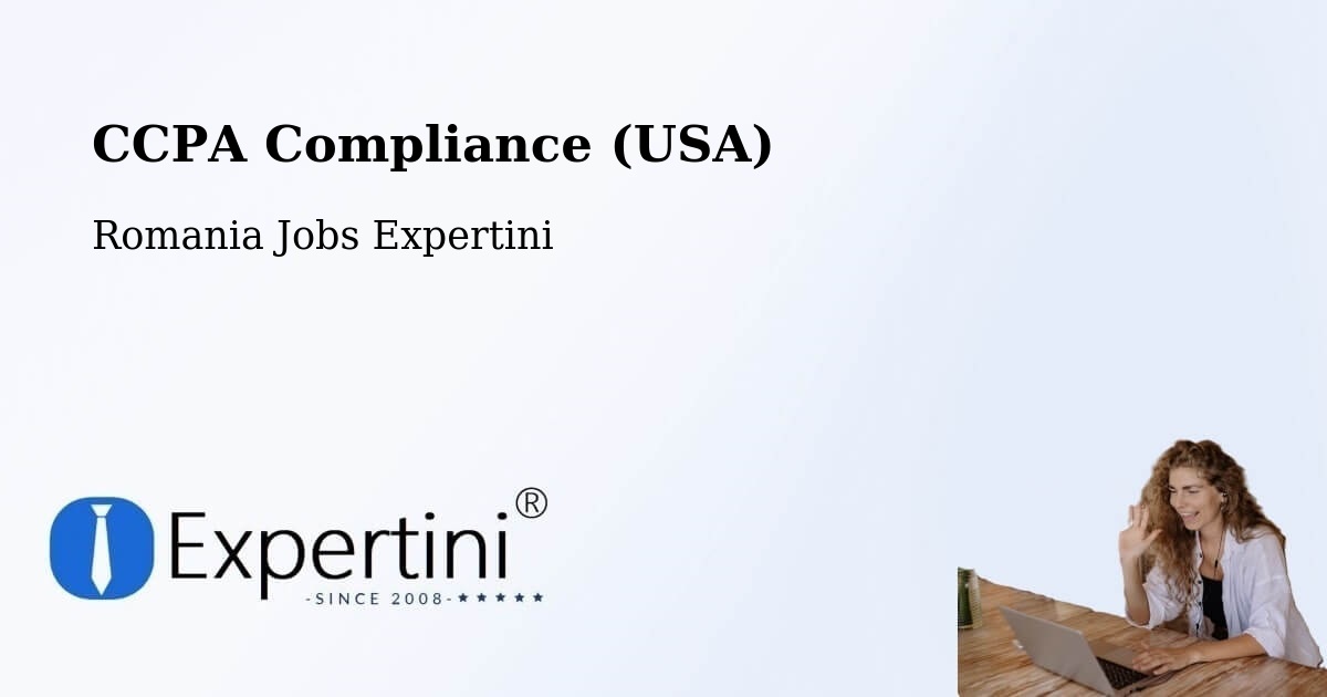 CCPA Privacy Rights & Compliance Notice – Prelipca - Romania Jobs Expertini
