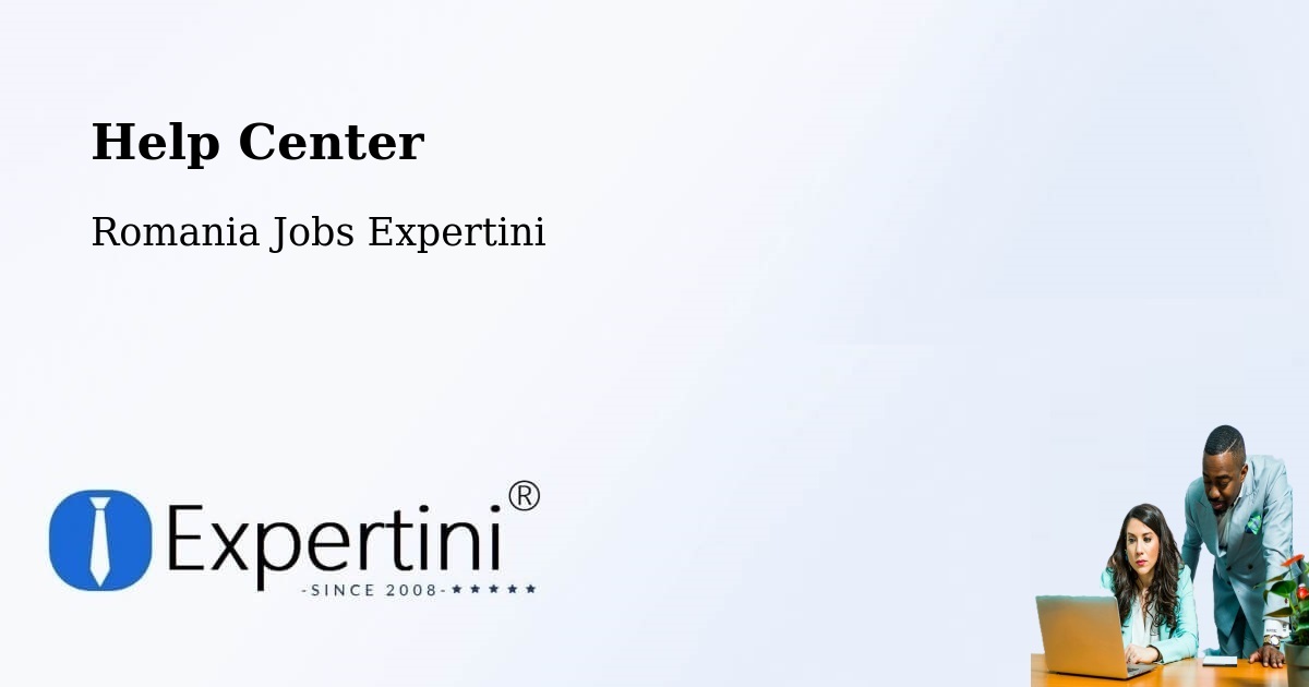 Help Center – Prelipca - Romania Jobs Expertini